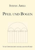 Abels, Stefan: Pfeil und Bogen (pdf)